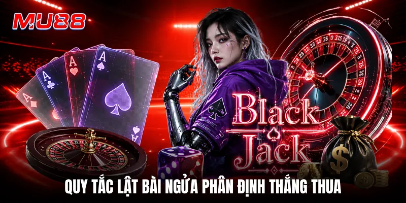 Quy tắc lật bài ngửa phân định thắng thua
